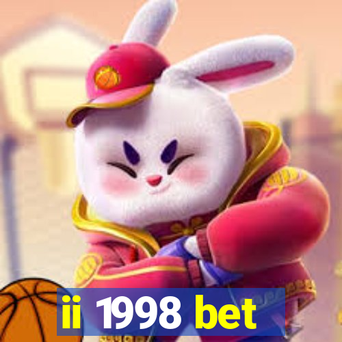 ii 1998 bet